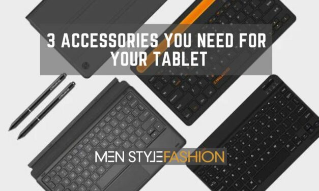 3 Accessories You Need For Your Tablet