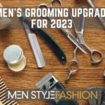 5 Men’s Grooming Upgrades for 2023