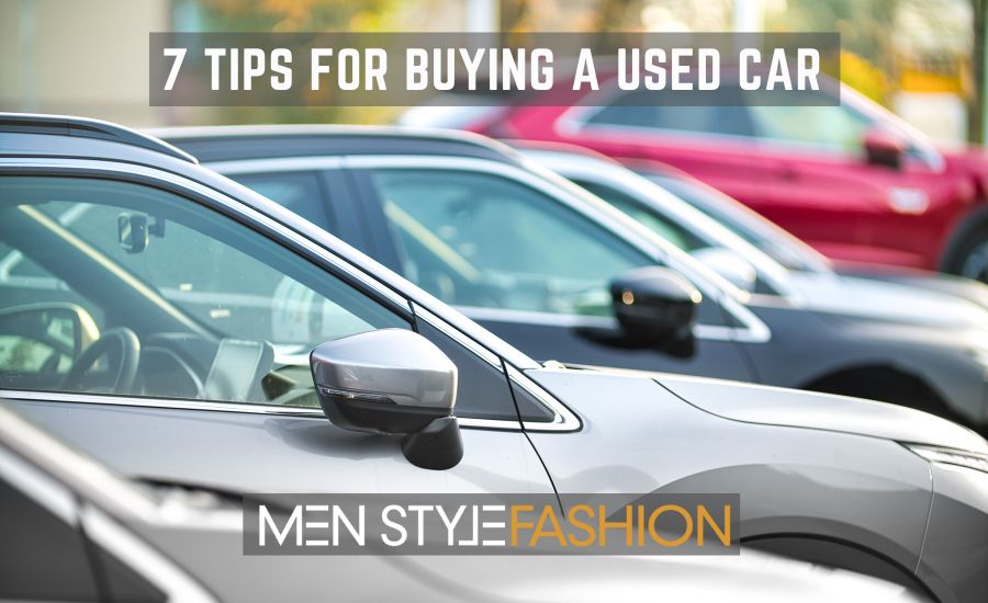 7 Tips For Buying A Used Car