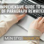 A Comprehensive Guide to the Use of Paragraph Rewriters
