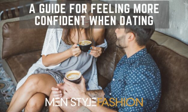A Guide for Feeling More Confident When Dating