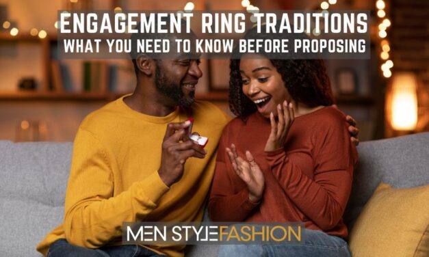 Engagement Ring Traditions – What You Need To Know Before Proposing