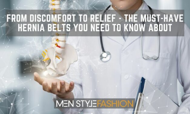 From Discomfort to Relief – The Must-Have Hernia Belts You Need to Know About