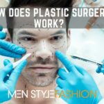 How Does Plastic Surgery Work?
