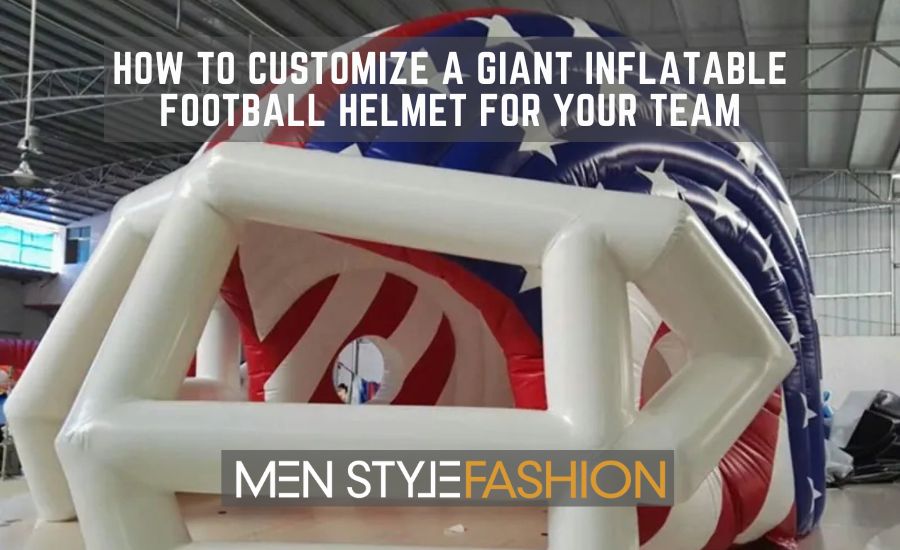 How to Customize a Giant Inflatable Football Helmet for Your Team