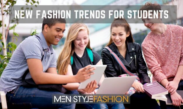 New Fashion Trends for Students