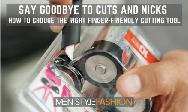 Say Goodbye to Cuts and Nicks – How to Choose the Right Finger-Friendly Cutting Tool
