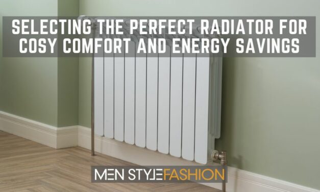 Selecting the Perfect Radiator for Cosy Comfort and Energy Savings