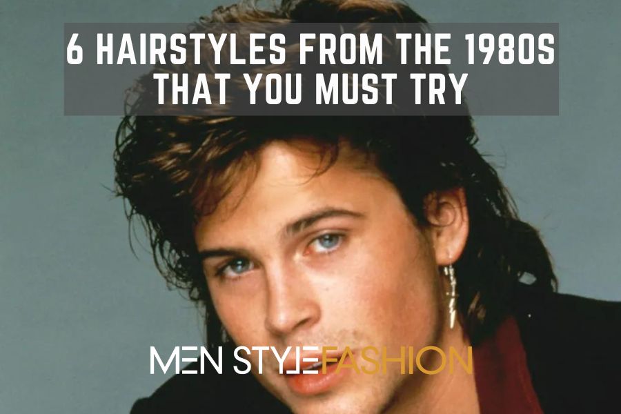 The Comeback of the 6 Hairstyles from the 1980s that You Must Try