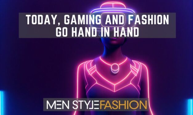 Today, Gaming and Fashion Go Hand in Hand