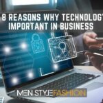 Top 8 Reasons Why Technology is Important in Business