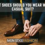 What Shoes Should You Wear with a Casual Suit?