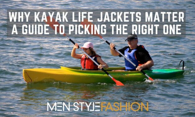 Why Kayak Life Jackets Matter – A Guide to Picking the Right One